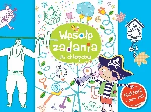 Wesołe zadania dla chłopców Naklejaj i baw się
