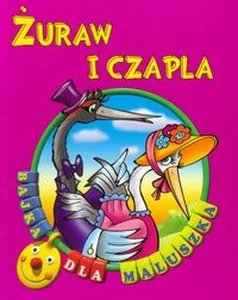 Żuraw i czapla Bajka dla maluszka Żuraw i czapla Bajka dla maluszka