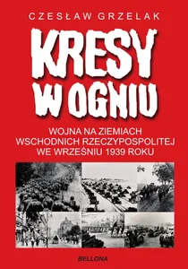 Kresy w ogniu Kresy w ogniu