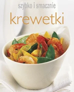 Krewetki Szybko i smacznie