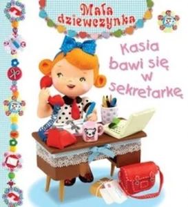 Kasia bawi się w sekretarkę