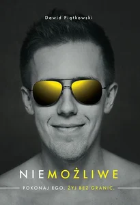 Niemożliwe Pokonaj ego. Żyj bez granic