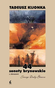 44 sonety brynowskie z obrazami Jerzego Dudy-Gracza