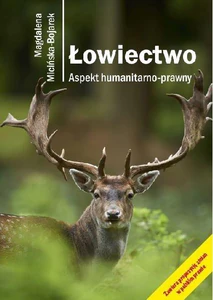 Łowiectwo Aspekt humanitarno-prawny