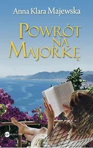 Powrót na Majorkę Powrót na Majorkę