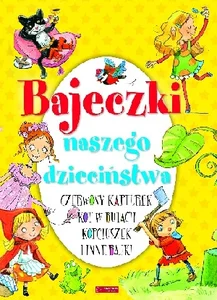 Bajeczki naszego dzieciństwa