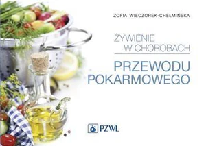 Żywienie w chorobach przewodu pokarmowego Żywienie w chorobach przewodu pokarmowego