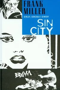 Sin City Girlsy gorzała i giwery Tom 6 Sin City Girlsy gorzała i giwery Tom 6