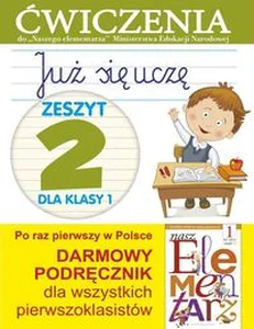 Już się uczę 1 Zeszyt 2 Ćwiczenia do "Naszego Elementarza" (MEN)
