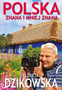 Polska znana i mniej znana Polska znana i mniej znana