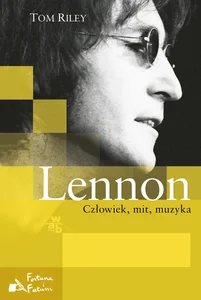Lennon Człowiek mit muzyka