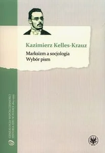 Marksizm a socjologia Wybór pism