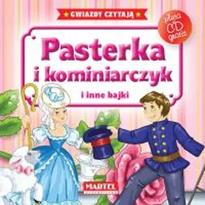 Pasterka i kominiarczyk i inne bajki + CD Pasterka i kominiarczyk i inne bajki + CD
