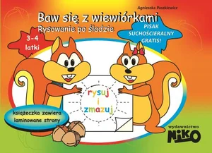 Baw się z wiewiórkami Rysowanie po śladzie Baw się z wiewiórkami Rysowanie po śladzie