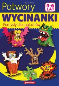 Wycinanki Potwory Pomysły dla maluchów