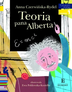 Teoria Pana Alberta Czytam sobie Poziom 1 O Albercie Einsteinie