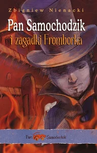Pan Samochodzik i zagadki Fromborka Pan Samochodzik i zagadki Fromborka
