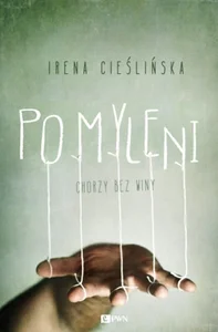 Pomyleni Chorzy bez winy