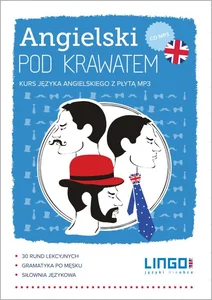 Angielski pod krawatem Kurs języka angielskiego z płytą mp3