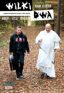 Wilki dwa Męska przeprawa przez życie