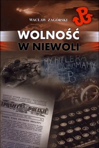 Wolność w niewoli