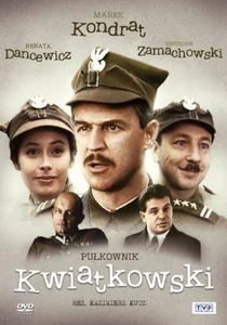 Pułkownik Kwiatkowski Pułkownik Kwiatkowski