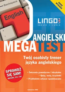 Angielski Megatest Twój osobisty trener języka angielskiego Angielski Megatest Twój osobisty trener języka angielskiego