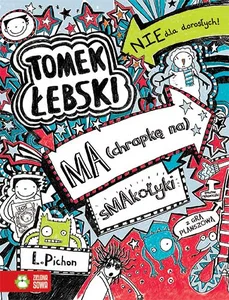 Tomek Łebski Tom 6 Ma (chrapkę na) smakołyki
