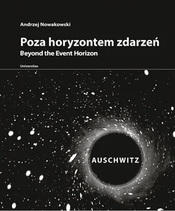 Poza horyzontem zdarzeń Auschwitz Auschwitz Poza horyzontem zdarzeń Auschwitz Auschwitz