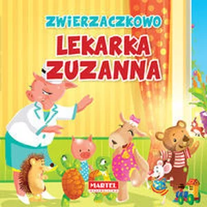 Zwierzaczkowo Lekarka Zuzanna Zwierzaczkowo Lekarka Zuzanna