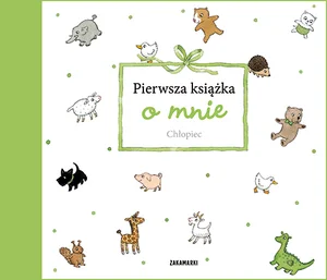 Pierwsza książka o mnie Chłopiec