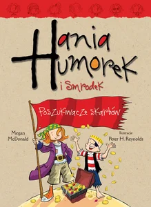 Hania Humorek i Smrodek Poszukiwacze skarbów