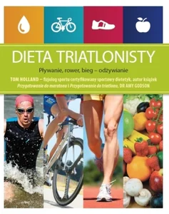 Dieta triatlonisty Pływanie, rower, bieg - odżywianie
