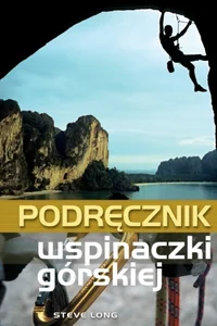 Podręcznik wspinaczki górskiej Podręcznik wspinaczki górskiej