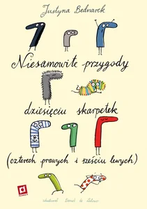 Niesamowite przygody dziesięciu skarpetek czterech prawych i sześciu lewych