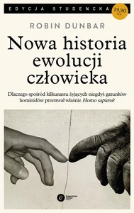 Nowa historia ewolucji człowieka Nowa historia ewolucji człowieka