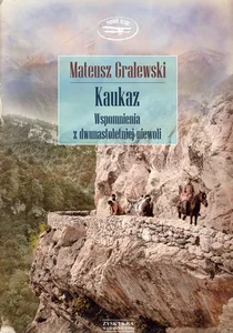 Kaukaz Wspomnienia z dwunastoletniej niewoli