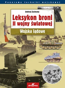 Leksykon broni II wojny światowej Wojska lądowe