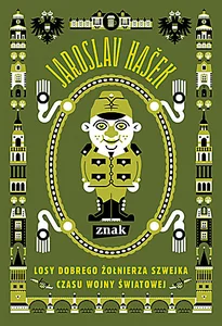 Losy dobrego żołnierza Szwejka czasu wojny światowej