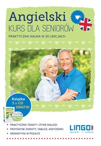 Angielski Kurs dla seniorów Pakiet multimedialny Praktyczna nauka w 30 lekcjach