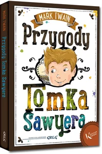Przygody Tomka Sawyera Przygody Tomka Sawyera