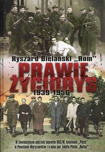 Prawie życiorys 1939-1956 Prawie życiorys 1939-1956
