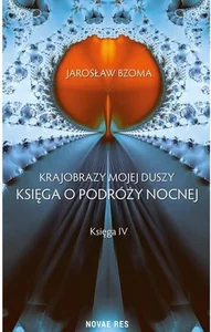 Krajobrazy mojej duszy Księga IV