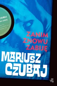Zanim znowu zabiję Zanim znowu zabiję