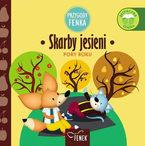 Skarby jesieni Przygody Fenka Pory roku
