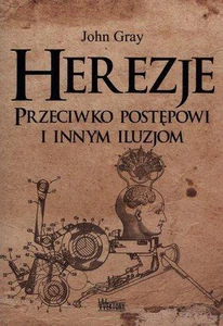 Herezje Przeciwko postępowi i innym iluzjom