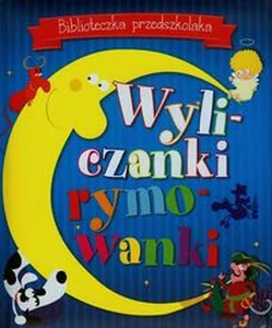 Biblioteczka przedszkolaka Wyliczanki rymowanki Biblioteczka przedszkolaka Wyliczanki rymowanki