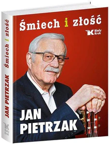 Śmiech i złość Felietony z lat 2008-2015 Śmiech i złość Felietony z lat 2008-2015