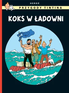 Przygody Tintina Tom 19 Koks w ładowni Przygody Tintina Tom 19 Koks w ładowni