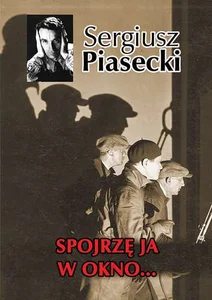 Spojrzę ja w okno Spojrzę ja w okno